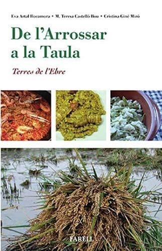 Cover for De lÕArrossar a la Taula. Terres de lÕEbre