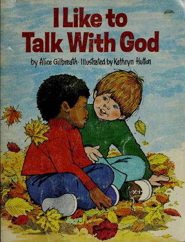 Cover for I like to talk with God