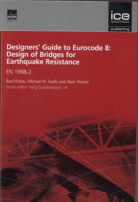 Cover for Designers Guide To Eurocode 8 Design Of Bridges For Earthquake Resistance En 19982