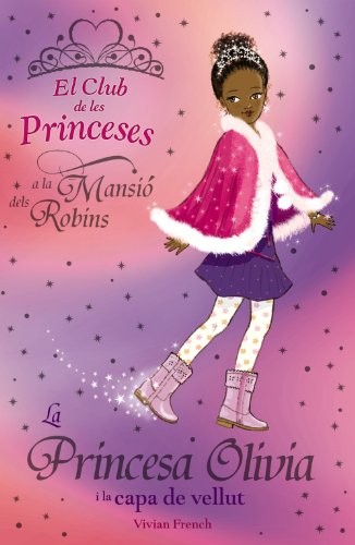 Cover for La princesa Olivia i la capa de vellut