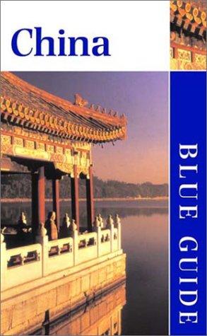 Cover for Blue Guide China, Second Edition (Blue Guides)