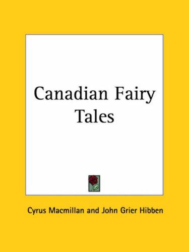 Cover for Canadian Fairy Tales