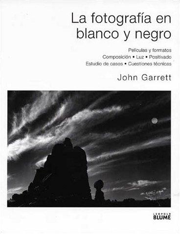 Cover for La fotografia en blanco y negro