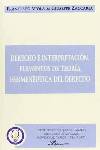 Cover for Derecho e interpretación. Elementos de teoría hermenéutica del derecho