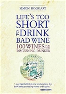 Cover for Lifes Too Short to Drink Bad Wine