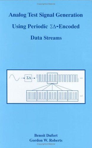 Cover for Analog Test Signal Generation Using Periodic S-Encoded Data Streams (The Kluwer International Series in Engineering and Computer Science Volume 591) (The ... Series in Engineering and Computer Science)