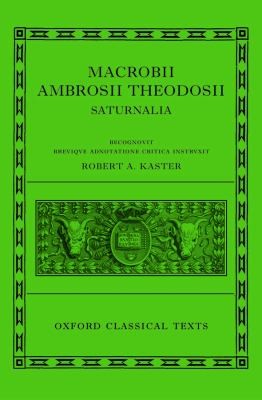 Cover for Macrobii Ambrosii Theodosii Saturnalia