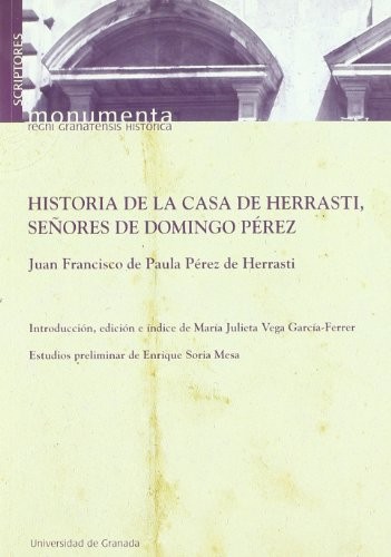 Cover for Historia de la casa de Herrasti, señores de Domingo Pérez