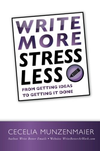 Cover for Write More, Stress Less
