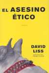 Cover for El Asesino Etico/ the Ethical Assasination