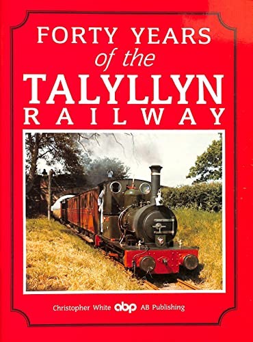 Cover for Forty years of the Talyllyn Railway
