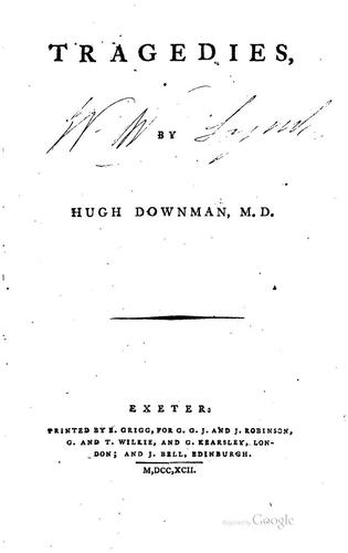 Cover for Tragedies: By Hugh Downman, M.D.