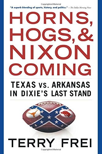 Cover for Horns, Hogs, and Nixon Coming