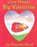Cover for Little Mouse's big valentine