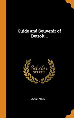 Cover for Guide and Souvenir of Detroit ..