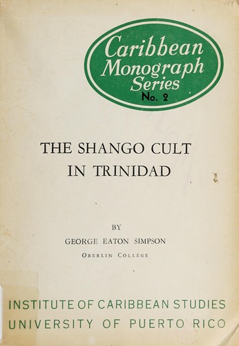 Cover for The shango cult in Trinidad.