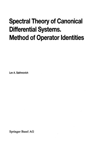 Cover for Spectral Theory of Canonical Differential Systems. Method of Operator Identities