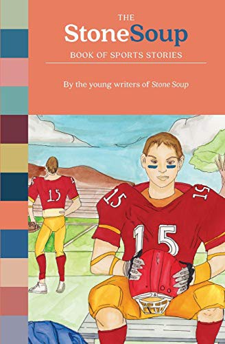Cover for The Stone Soup Book of Sports Stories