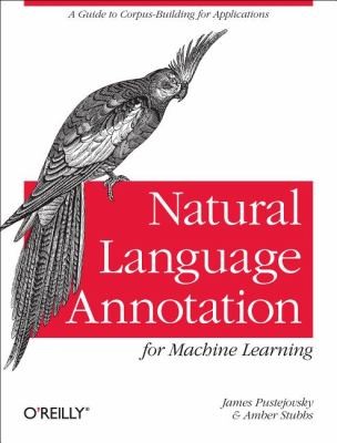 Cover for Natural Language Annotation for Machine Learning