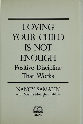 Cover for Loving your child is not enough