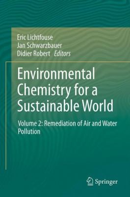 Cover for Environmental Chemistry For A Sustainable World