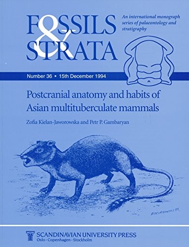 Cover for Postcranial anatomy and habits of Asian multituberculate mammals