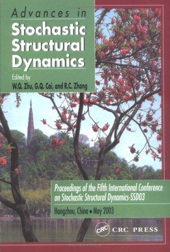 Cover for Advances in Stochastic Structural Dynamics Proceedings of the 5th International Conference on Stochastic Structural Dynamics-SSD '03, Hangzhou, China, May 26-28, 2003