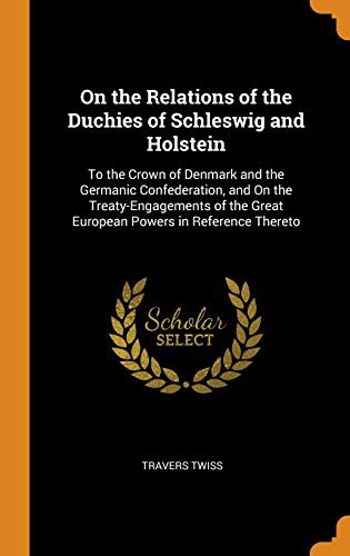 Cover for On the Relations of the Duchies of Schleswig and Holstein