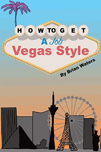 Cover for How To Get A Job Vegas Style