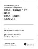 Cover for Proceedings of the IEEE-SP International Symposium on Time-Frequency and Time-Scale Analysis, October 4-6, 1992, Victoria, BC, Canada
