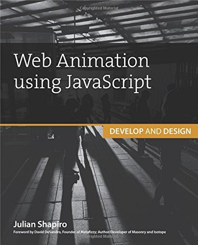 Cover for Web Animation using JavaScript: Develop & Design (Develop and Design)