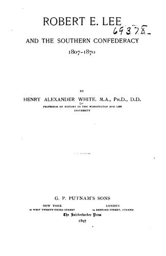 Cover for Robert E. Lee and the Southern confederacy, 1807-1870