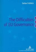 Cover for Difficulties Of Eu Governance