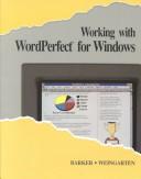 Cover for Working with WordPerfect for Windows
