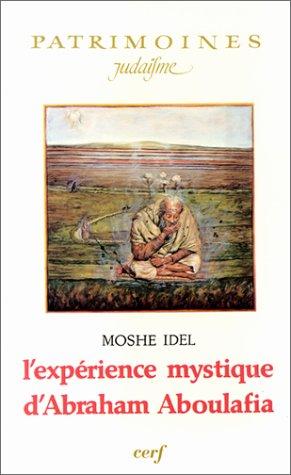 Cover for L' expérience mystique d'Abraham Aboulafia