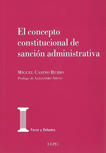 Cover for El concepto constitucional de sanción administrativa