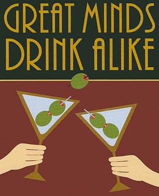 Cover for Great Minds Drink Alike