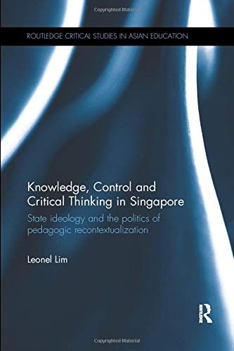 Cover for Knowledge, Control and Critical Thinking in Singapore