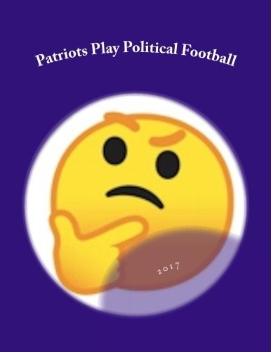 Cover for Patriots Play Political Football