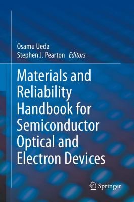 Cover for Materials And Reliability Handbook For Semiconductor Optical And Electron Devices
