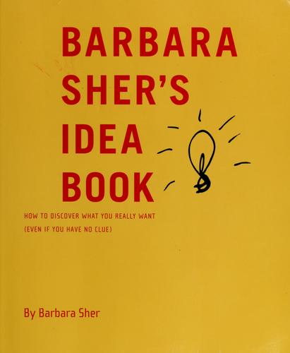Cover for Barbara Sher's idea book