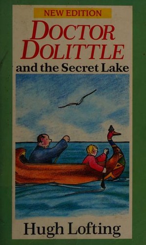 Cover for DOCTOR DOLITTLE AND THE SECRET LAKE (RED FOX OLDER FICTION)