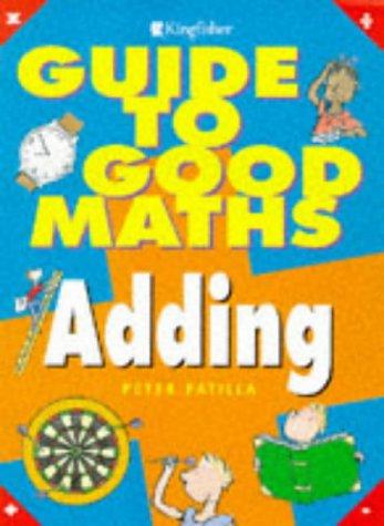 Cover for Adding (Guide to Good Mathematics)