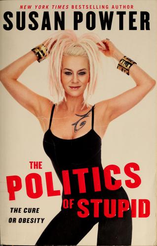 Cover for The politics of stupid