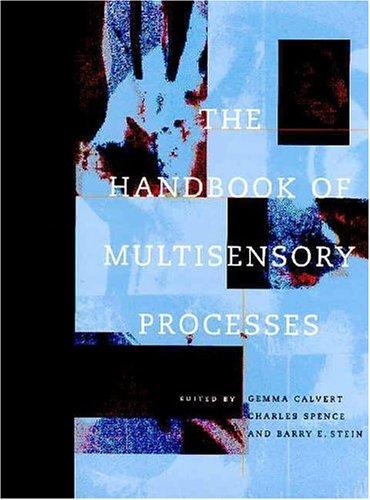 Cover for The Handbook of Multisensory Processes (Bradford Books)