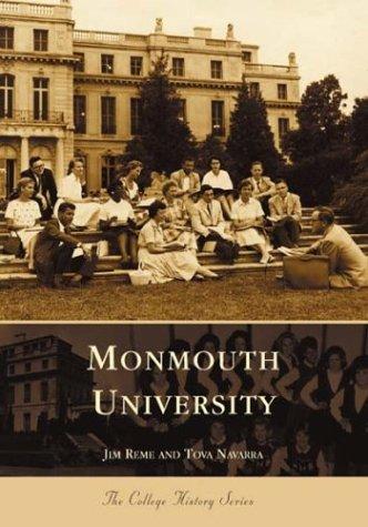 Cover for Monmouth University (College History) (College History)