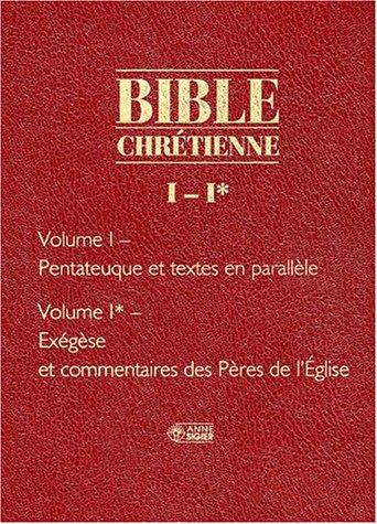Cover for La Bible chrétienne, tome 1 