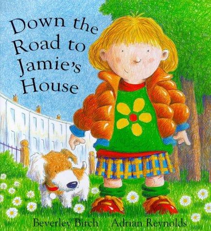 Cover for Down the Road to Jamie's House