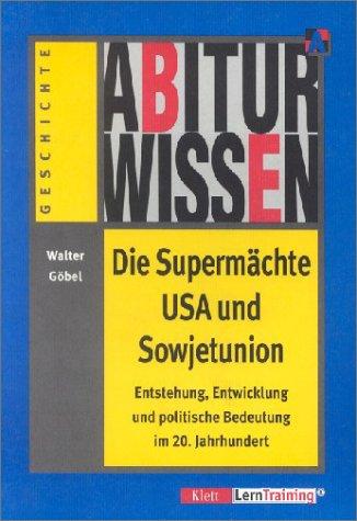 Cover for Abiturwissen, Die Supermächte USA und Sowjetunion