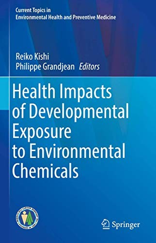Cover for Health Impacts of Developmental Exposure to Environmental Chemicals